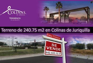 Lote de Terreno en  Privada Colinas De Juriquilla, Colinas De Juriquilla, La Antigua Juriquilla, Querétaro, 76230, Mex