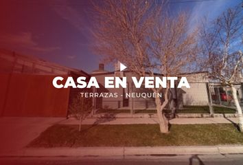 Casa en  Terrazas Neuquén, Neuquén