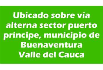 Lote de Terreno en  Centenario, Buenaventura