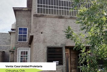 Casa en  Unidad Proletaria, Municipio De Chihuahua