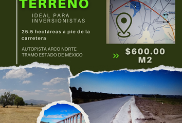 Lote de Terreno en  Arco Norte, Arco Norte, Estado De México, México