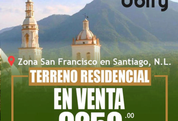 Lote de Terreno en  San Francisco, Santiago, Santiago, Nuevo León