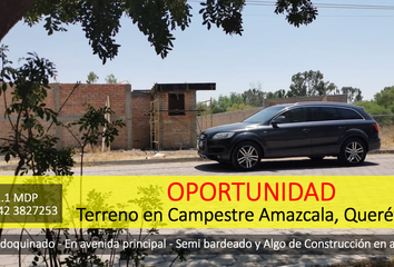 Lote de Terreno en  Campestre Amazcala, Avenida San Isidro, Fraccionamiento Amazcala, Querétaro, México