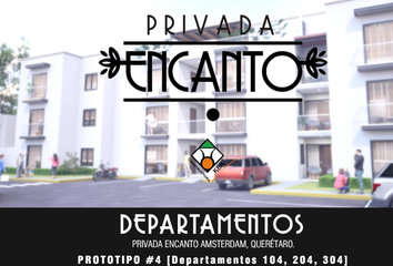 Departamento en  Privada Encanto Amsterdam, Paseo De Amsterdam, Amsterdam, El Pueblito, Querétaro, México